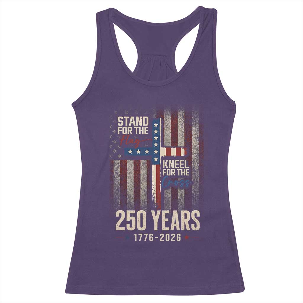 God 250th Anniversary USA Racerback Tank Top Stand For The Flag Kneel For The Cross
