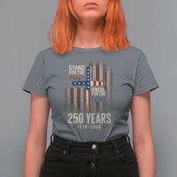 God 250th Anniversary USA T Shirt For Women Stand For The Flag Kneel For The Cross