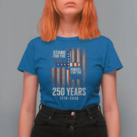 God 250th Anniversary USA T Shirt For Women Stand For The Flag Kneel For The Cross