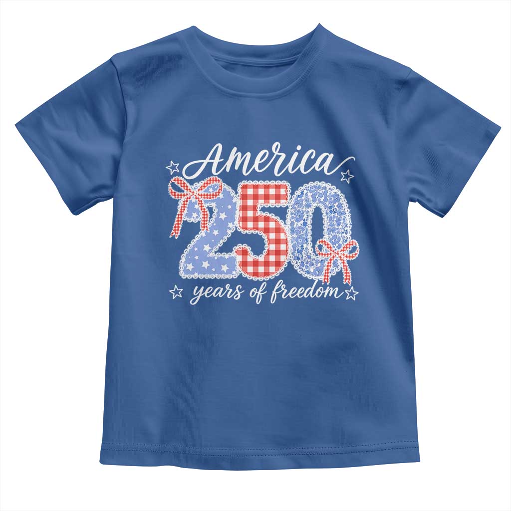 Girly America 250 Years Of Freedom Toddler T Shirt 4th of July Coquette Bow