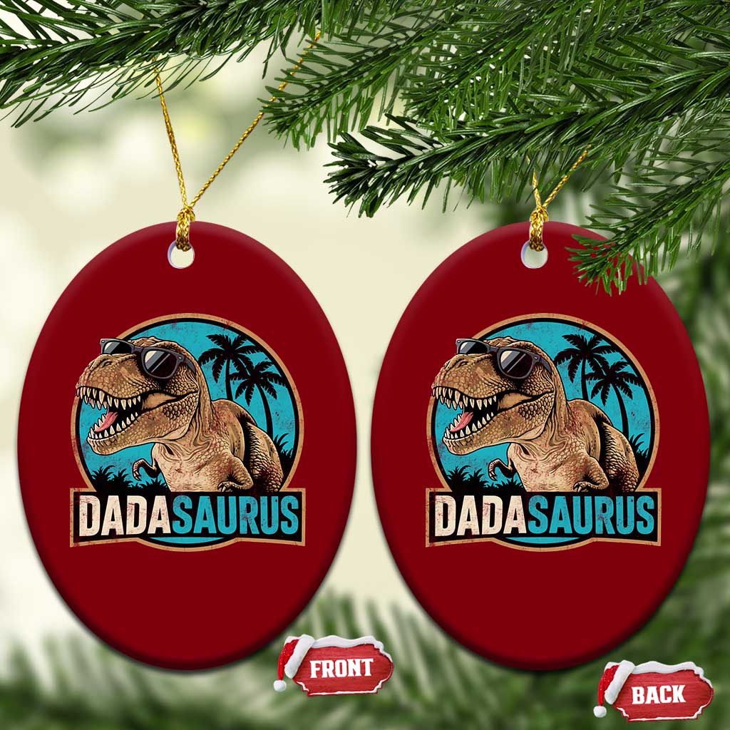 Dinosuar Dad Ceramic Ornament Funny Dadasaurus Fathers Day Family Matching