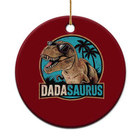 Dinosuar Dad Ceramic Ornament Funny Dadasaurus Fathers Day Family Matching