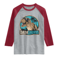Dinosuar Dad Raglan Shirt Funny Dadasaurus Fathers Day Family Matching
