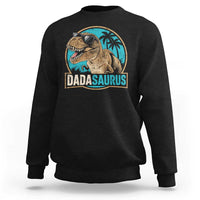 Dinosuar Dad Sweatshirt Funny Dadasaurus Fathers Day Family Matching