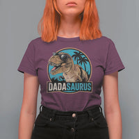 Dinosuar Dad T Shirt For Women Funny Dadasaurus Fathers Day Family Matching