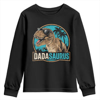 Dinosuar Dad Youth Sweatshirt Funny Dadasaurus Fathers Day Family Matching