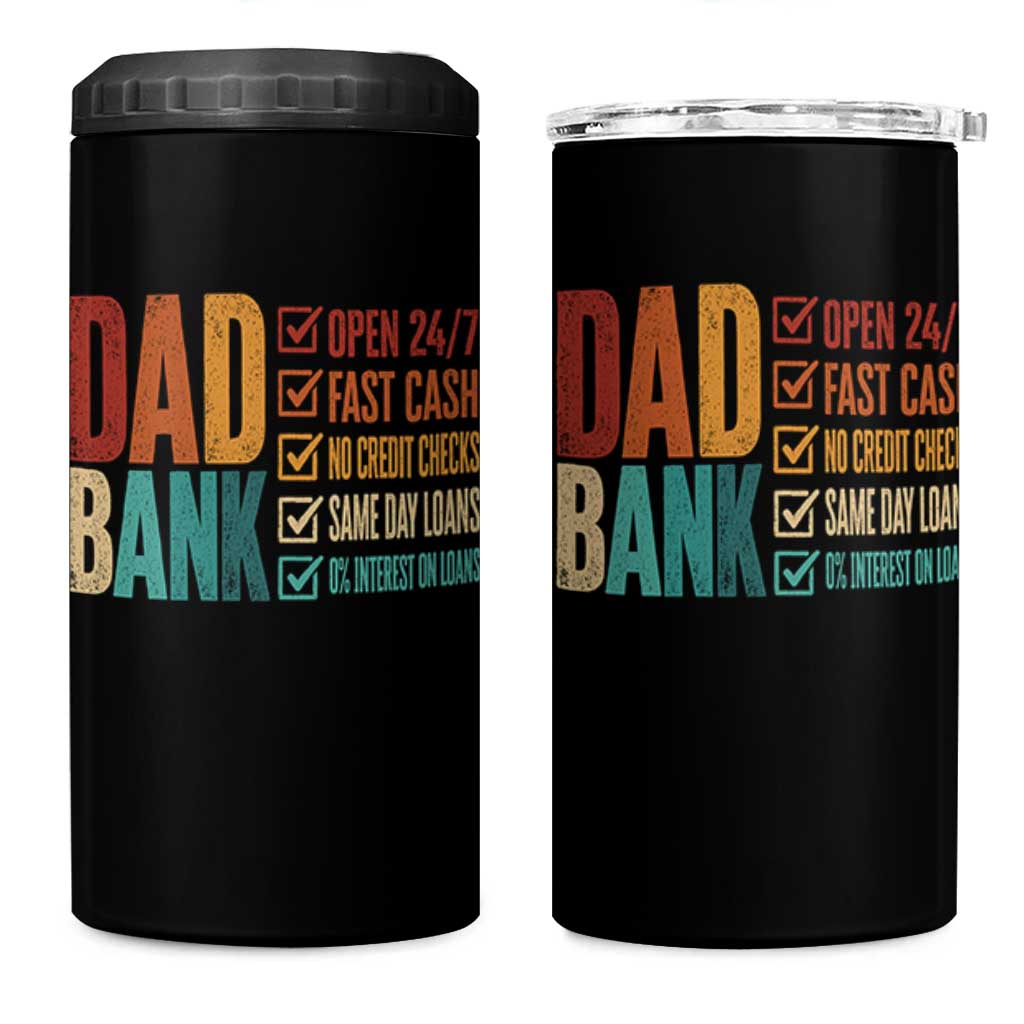 Dad Bank 4 in 1 Can Cooler Tumbler Open 24 7 Fast Cash Funny Father's Day Gifts
