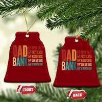 Dad Bank Ceramic Ornament Open 24 7 Fast Cash Funny Father's Day Gifts