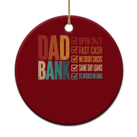 Dad Bank Ceramic Ornament Open 24 7 Fast Cash Funny Father's Day Gifts