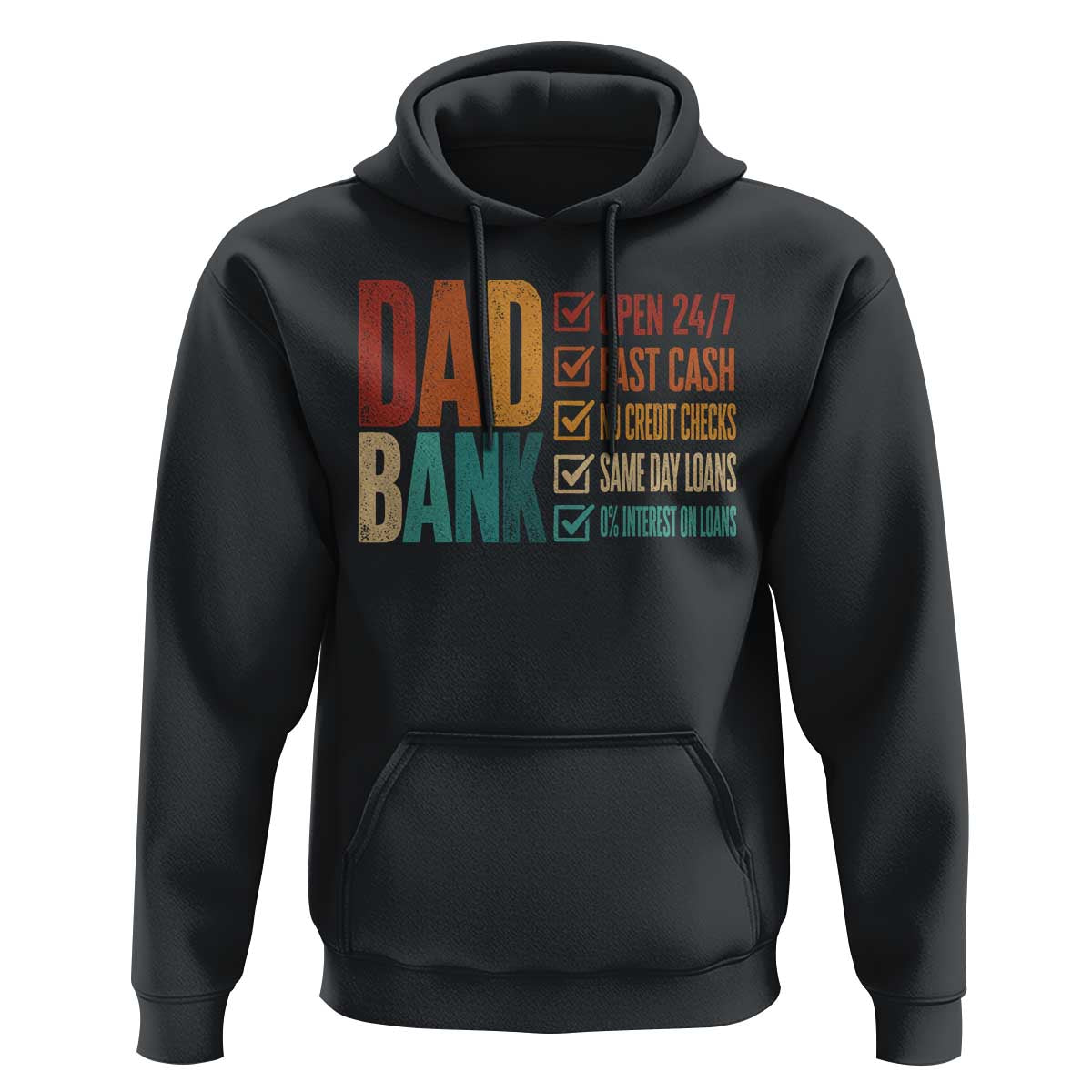 Dad Bank Hoodie Open 24 7 Fast Cash Funny Father's Day Gifts
