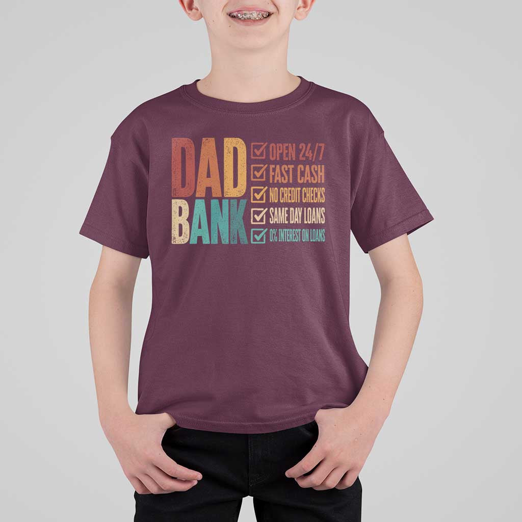 Dad Bank T Shirt For Kid Open 24 7 Fast Cash Funny Father's Day Gifts