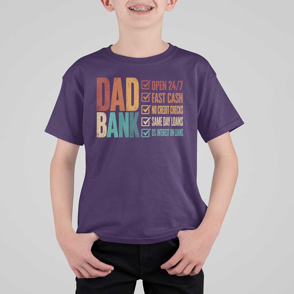 Dad Bank T Shirt For Kid Open 24 7 Fast Cash Funny Father's Day Gifts