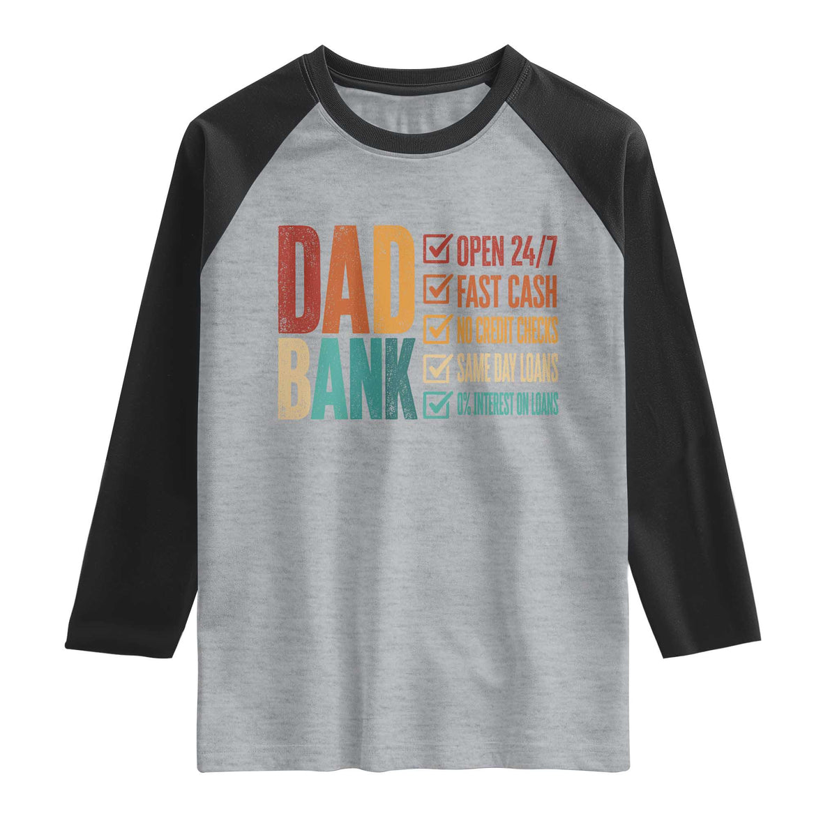 Dad Bank Raglan Shirt Open 24 7 Fast Cash Funny Father's Day Gifts