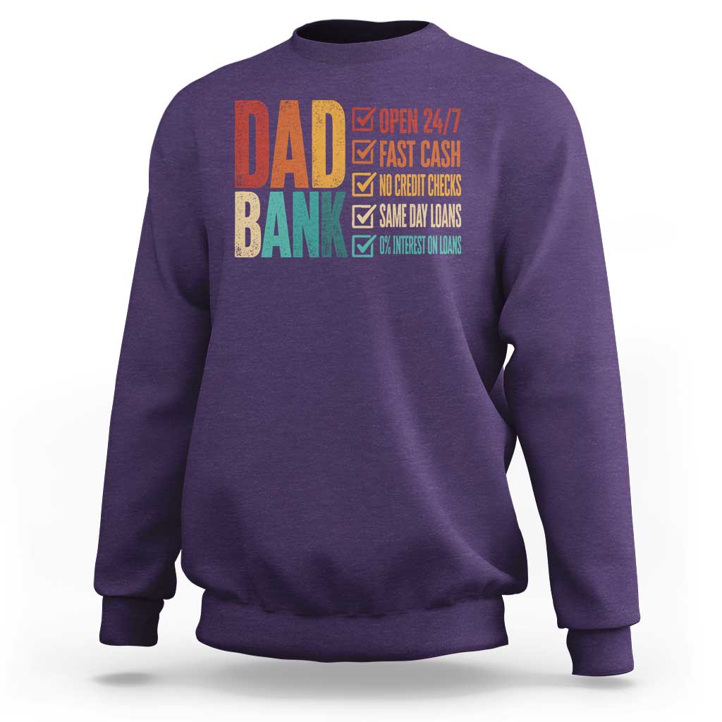 Dad Bank Sweatshirt Open 24 7 Fast Cash Funny Father's Day Gifts