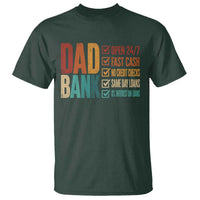 Dad Bank T Shirt Open 24 7 Fast Cash Funny Father's Day Gifts