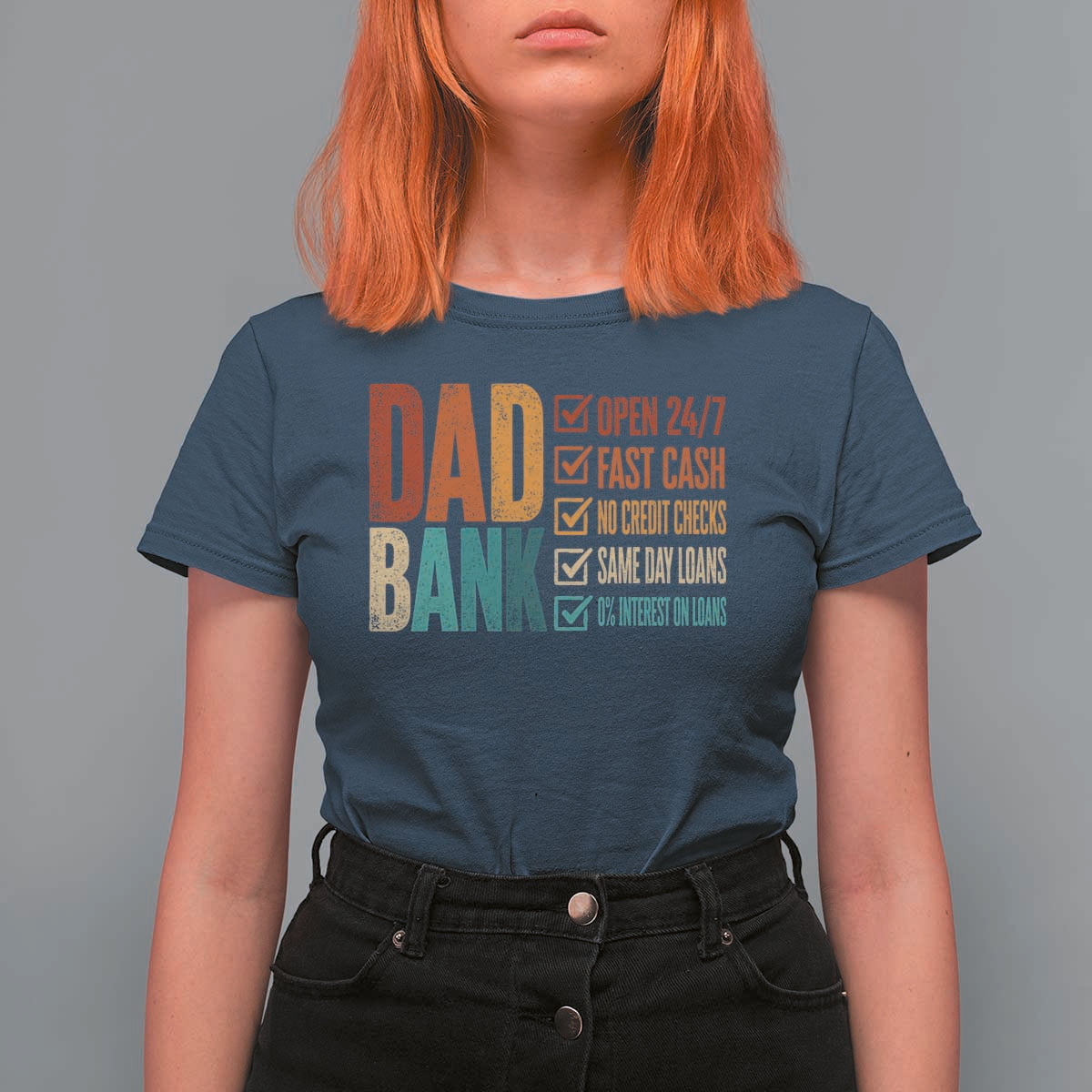 Dad Bank T Shirt For Women Open 24 7 Fast Cash Funny Father's Day Gifts