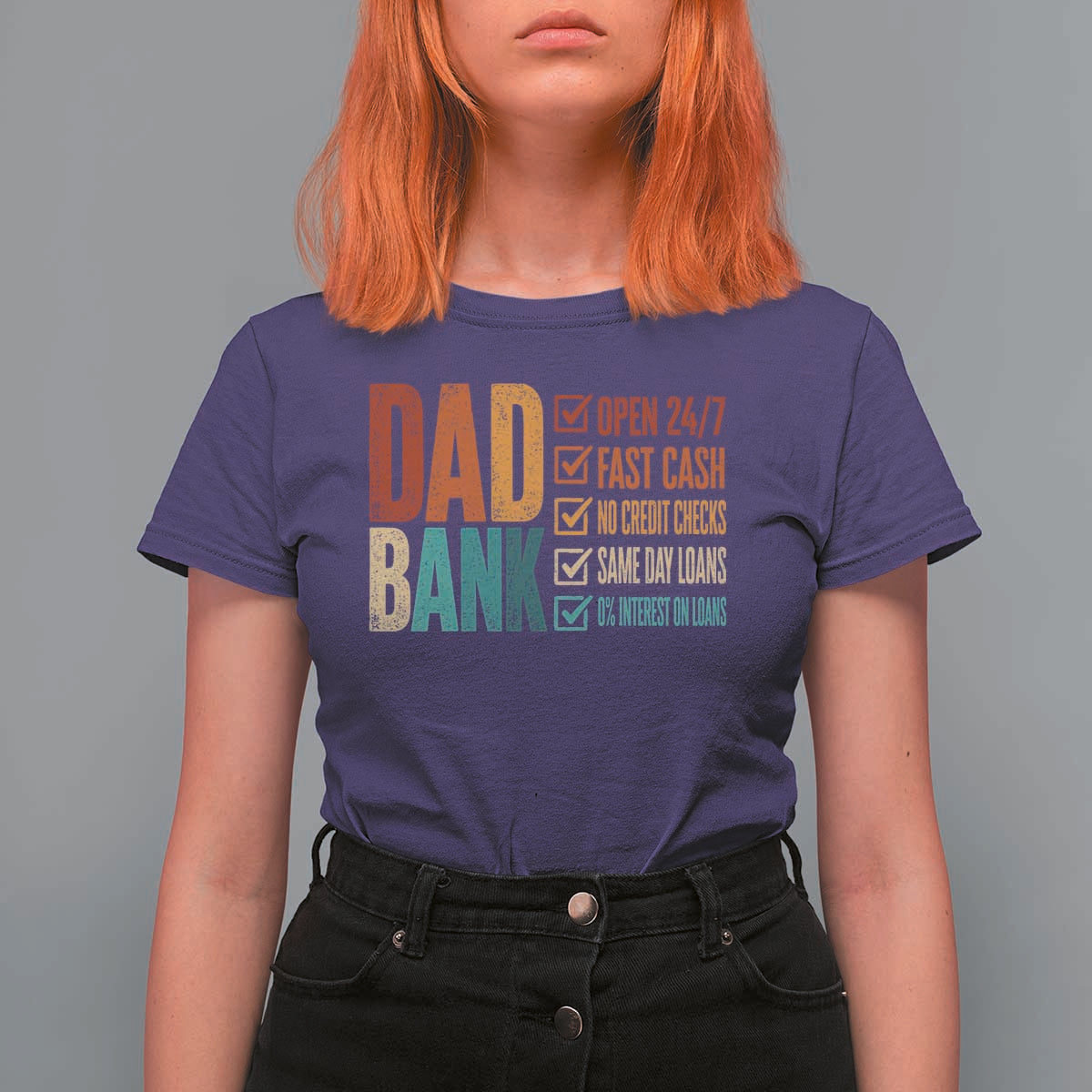 Dad Bank T Shirt For Women Open 24 7 Fast Cash Funny Father's Day Gifts
