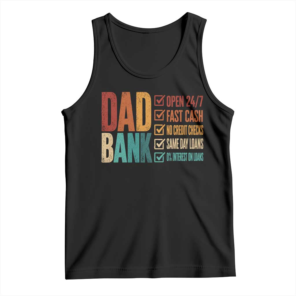 Dad Bank Tank Top Open 24 7 Fast Cash Funny Father's Day Gifts