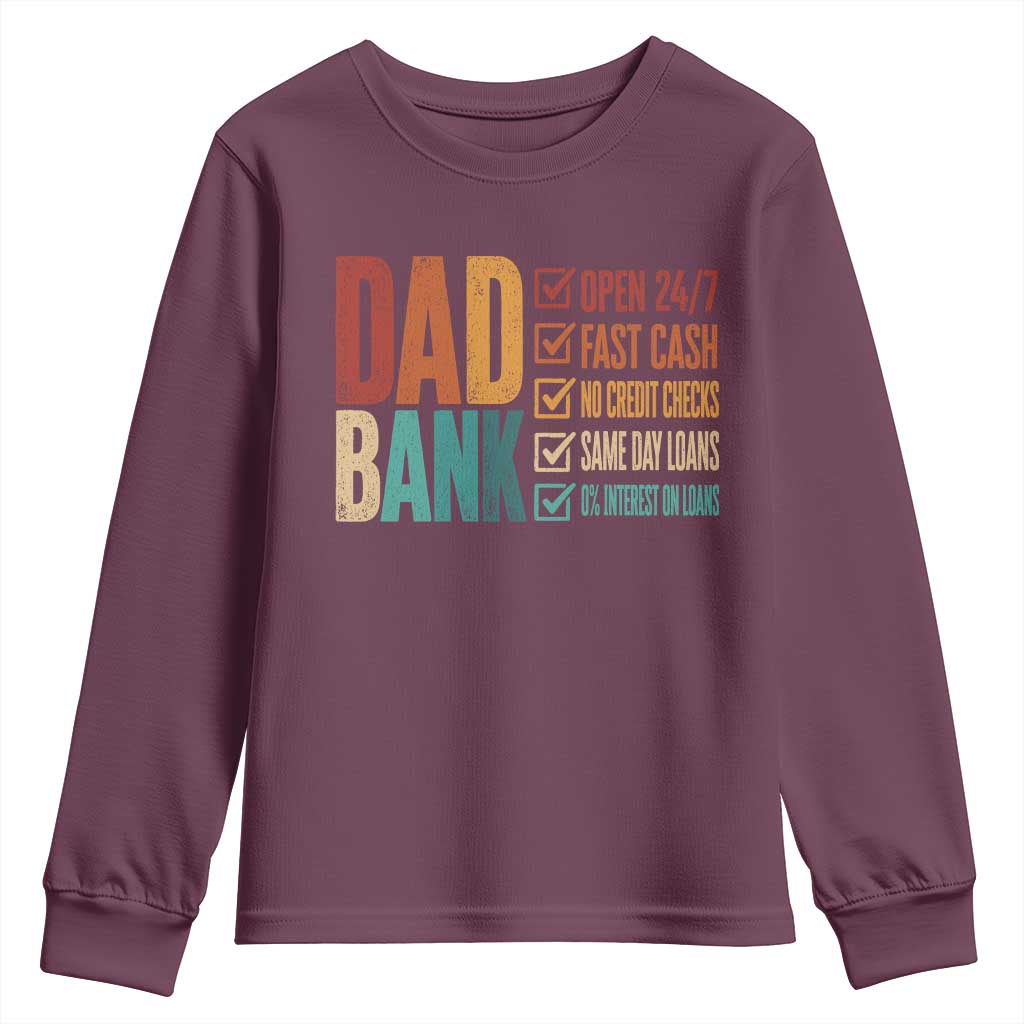 Dad Bank Youth Sweatshirt Open 24 7 Fast Cash Funny Father's Day Gifts