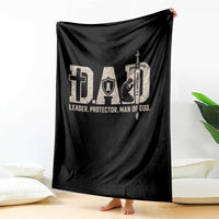 Christian Dad Throw Blanket Father Leader Protector Man Of God