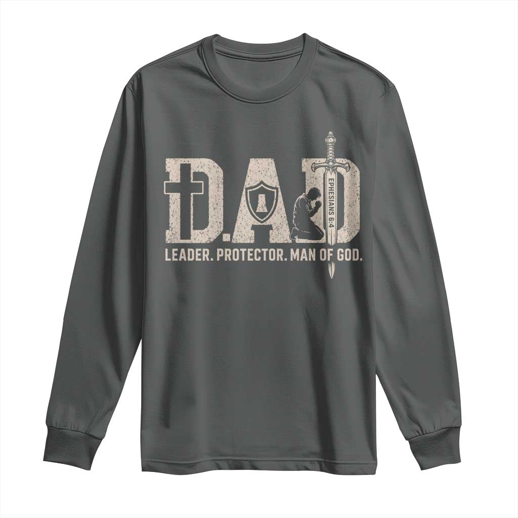 Christian Dad Long Sleeve Shirt Father Leader Protector Man Of God