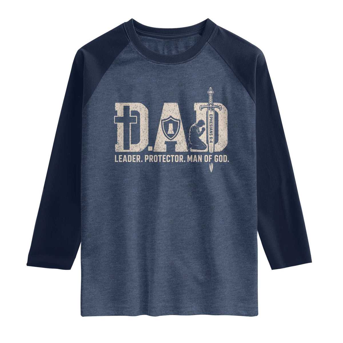 Christian Dad Raglan Shirt Father Leader Protector Man Of God