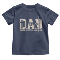 Christian Dad Toddler T Shirt Father Leader Protector Man Of God