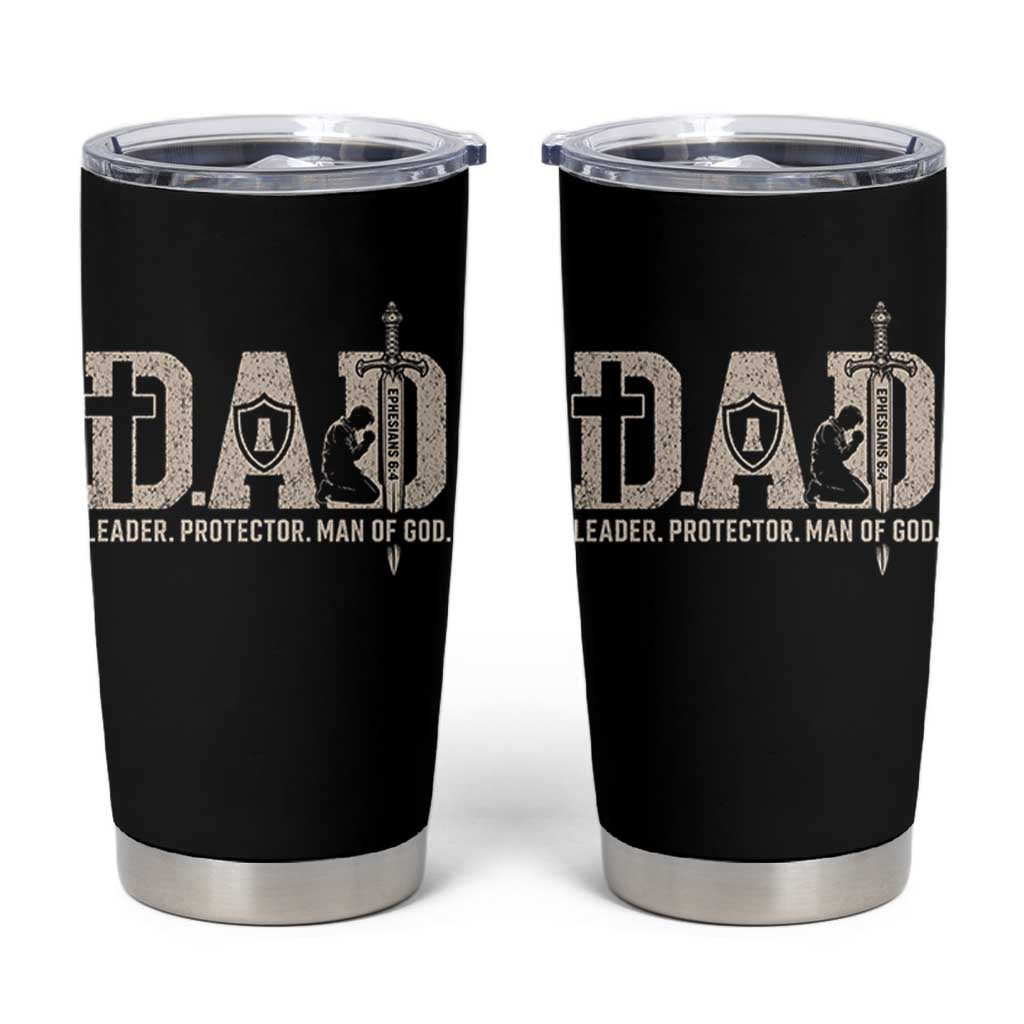 Christian Dad Tumbler Cup Father Leader Protector Man Of God