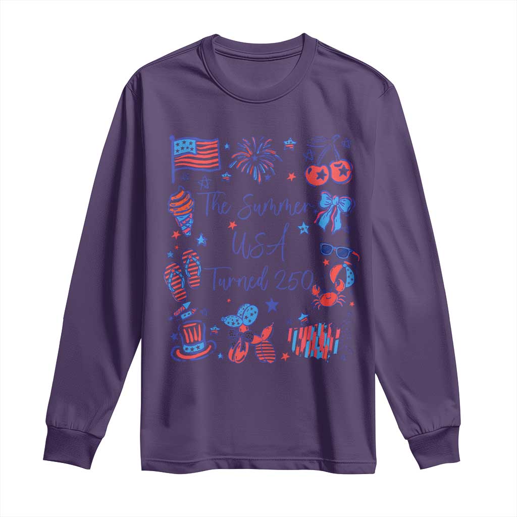 The Summer USA Turned 250 1776 2026 4th of July Long Sleeve Shirt
