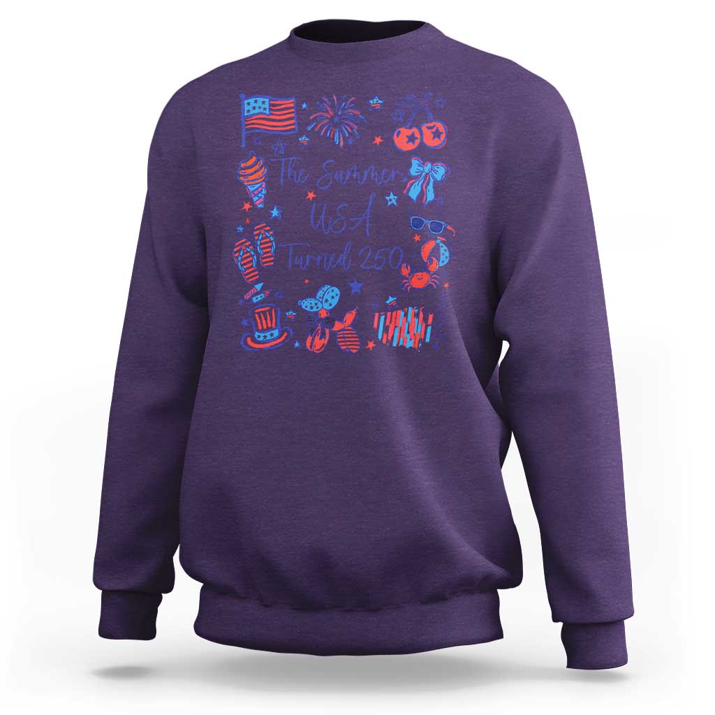 The Summer USA Turned 250 1776 2026 4th of July Sweatshirt