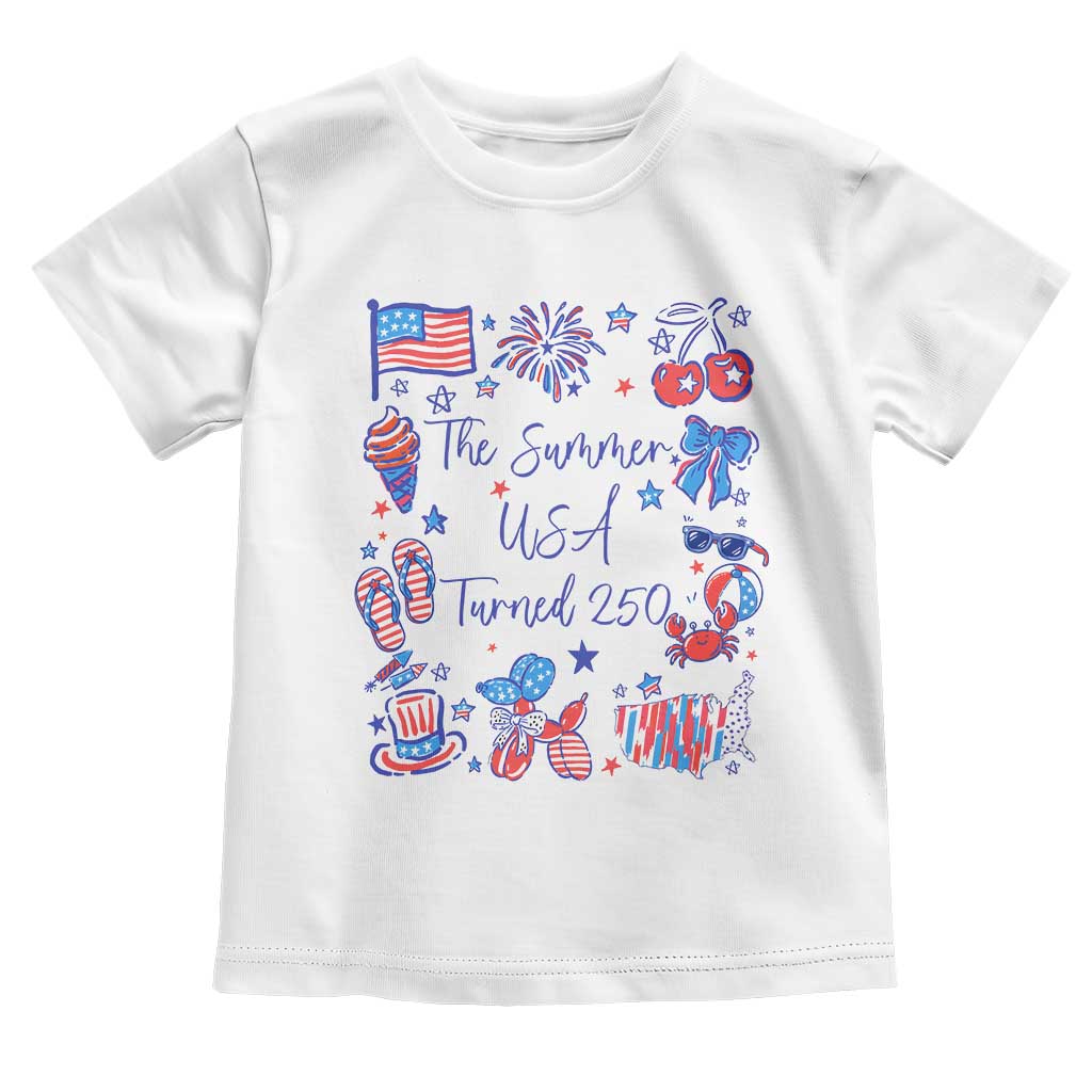 The Summer USA Turned 250 1776 2026 4th of July Toddler T Shirt