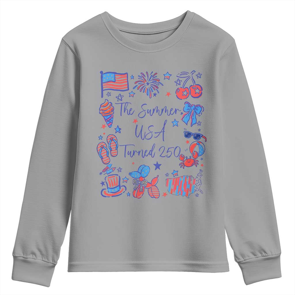 The Summer USA Turned 250 1776 2026 4th of July Youth Sweatshirt