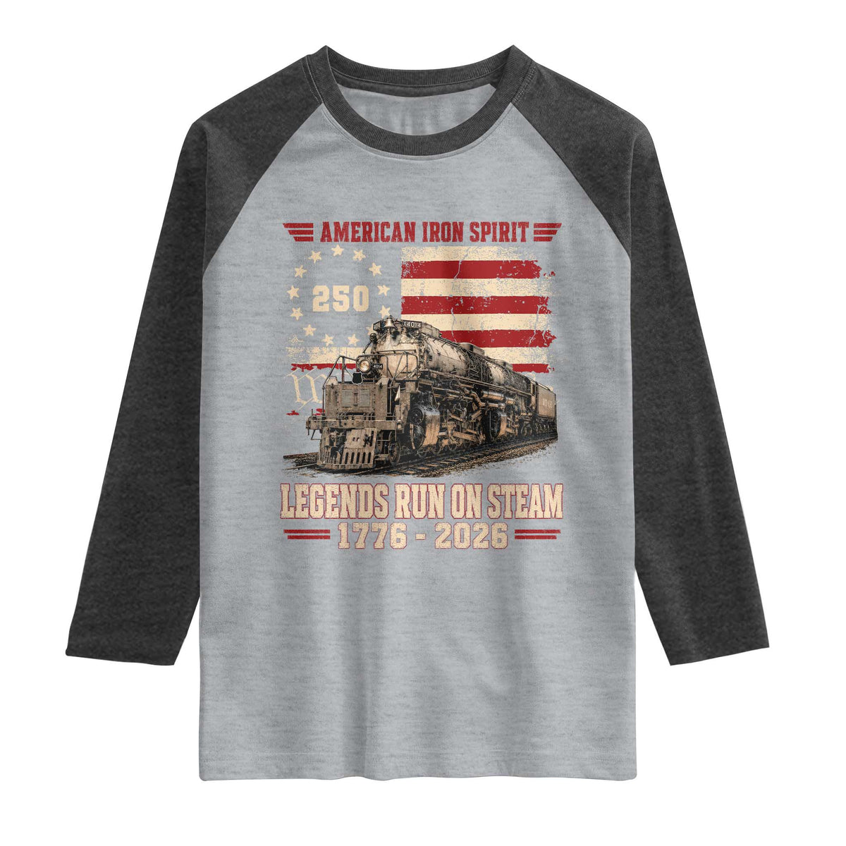 Train USA 250th Anniversary Raglan Shirt American Iron Spirit Steam Locomotive Railroad Train Engine