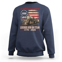 Train USA 250th Anniversary Sweatshirt American Iron Spirit Steam Locomotive Railroad Train Engine