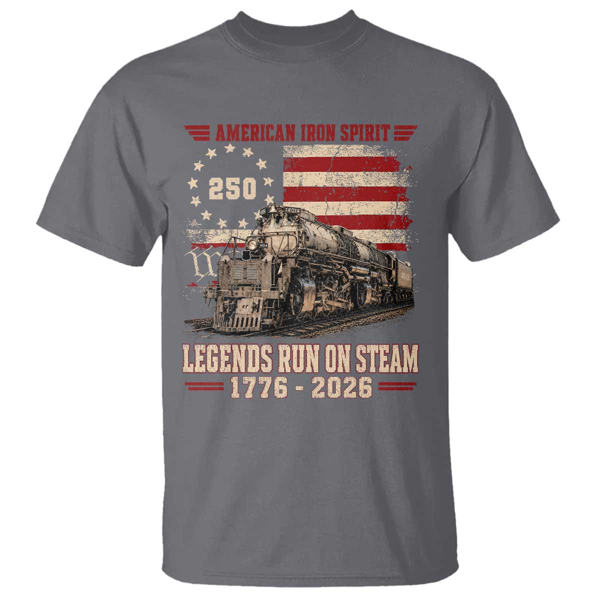 Train USA 250th Anniversary T Shirt American Iron Spirit Steam Locomotive Railroad Train Engine
