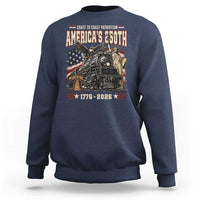 Steam Locomotive Train USA 250th Anniversary Sweatshirt Coast To Coast Patriotism Liberty American Flag