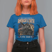Steam Locomotive Train USA 250th Anniversary T Shirt For Women Coast To Coast Patriotism Liberty American Flag