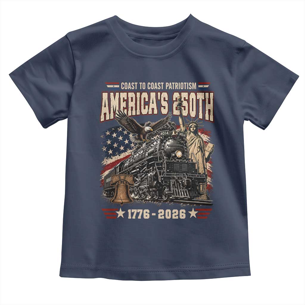 Steam Locomotive Train USA 250th Anniversary Toddler T Shirt Coast To Coast Patriotism Liberty American Flag