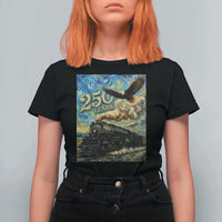Train USA 250 Year Anniversary 1776 2026 T Shirt For Women Van Gogh Art Steam Locomotive Railroad Starry Night