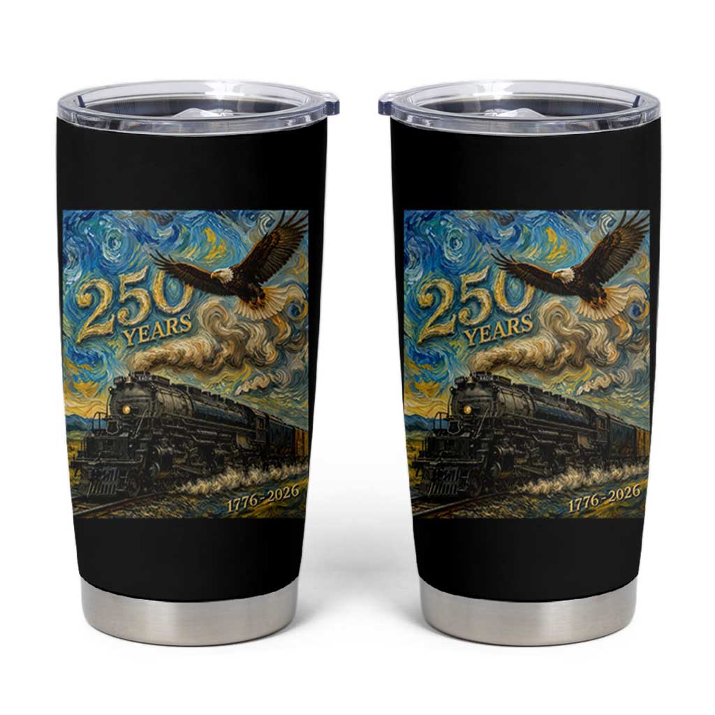 Train USA 250 Year Anniversary 1776 2026 Tumbler Cup Van Gogh Art Steam Locomotive Railroad Starry Night