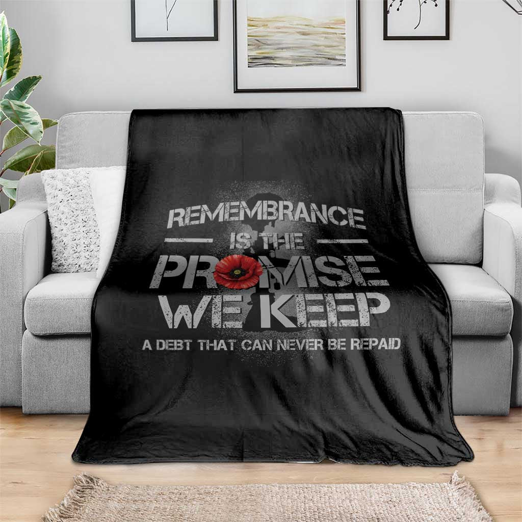 Remembrance Is The Promise We Keep Throw Blanket Memorial Day