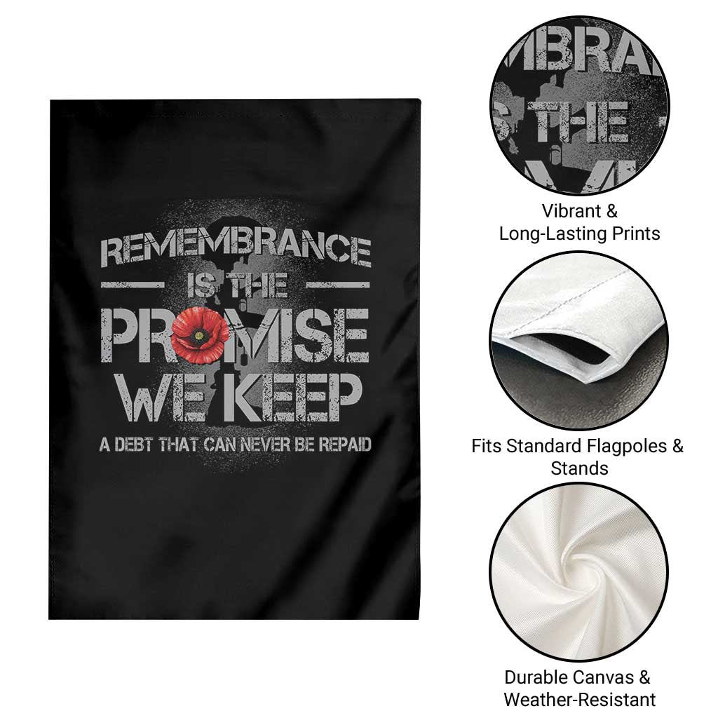 Remembrance Is The Promise We Keep Garden Flag Memorial Day