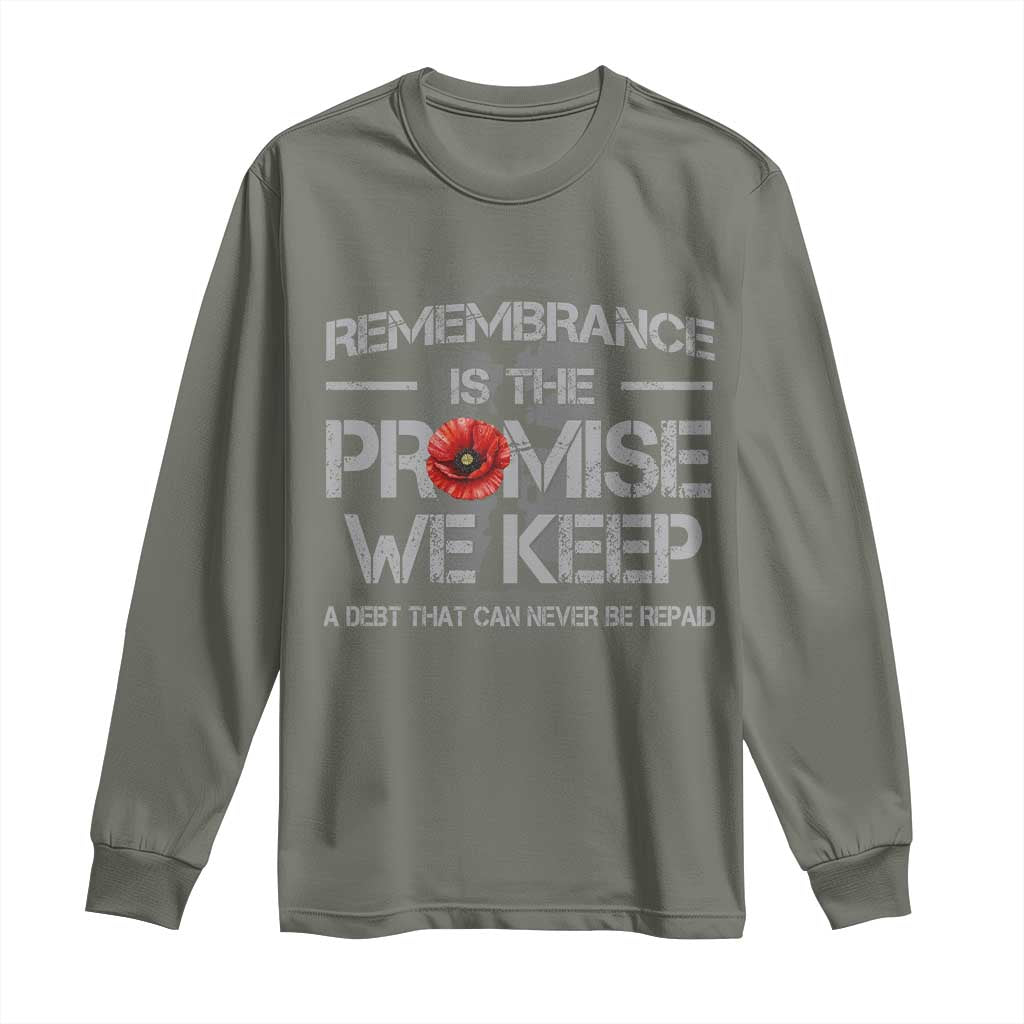 Remembrance Is The Promise We Keep Long Sleeve Shirt Memorial Day