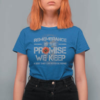 Remembrance Is The Promise We Keep T Shirt For Women Memorial Day