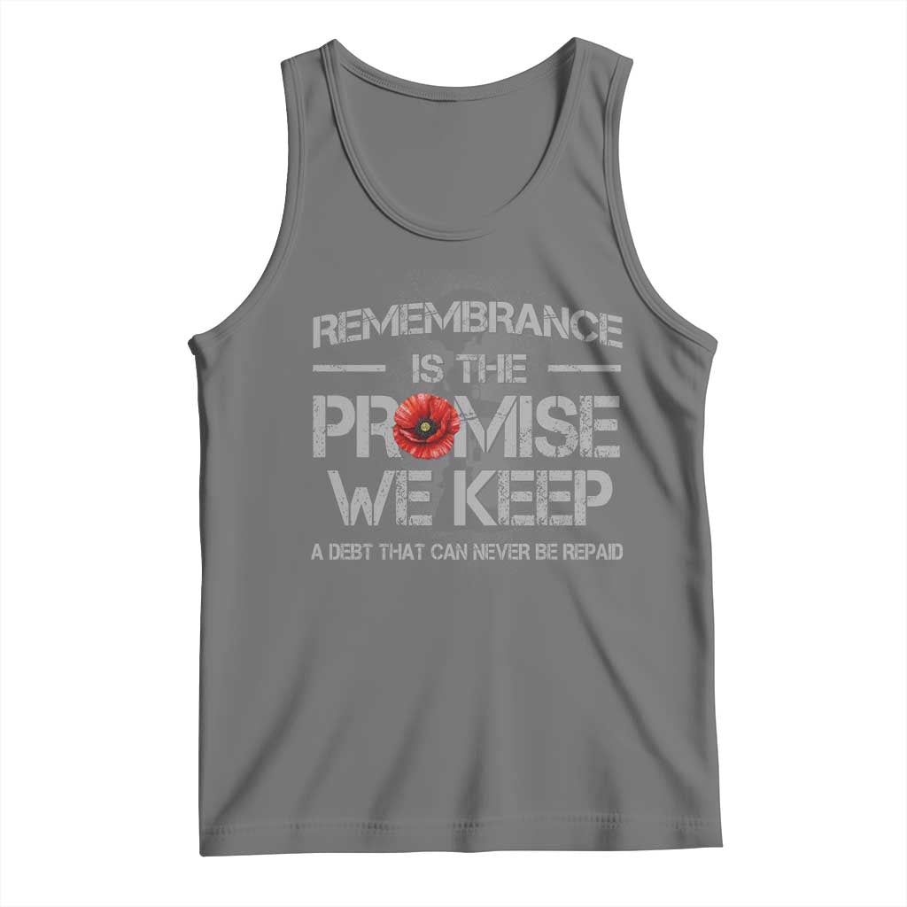 Remembrance Is The Promise We Keep Tank Top Memorial Day