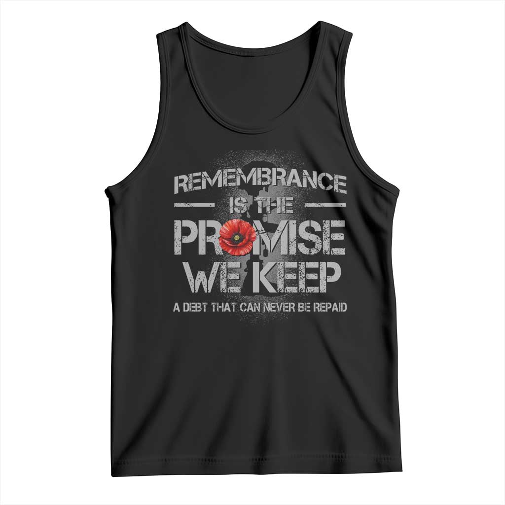 Remembrance Is The Promise We Keep Tank Top Memorial Day