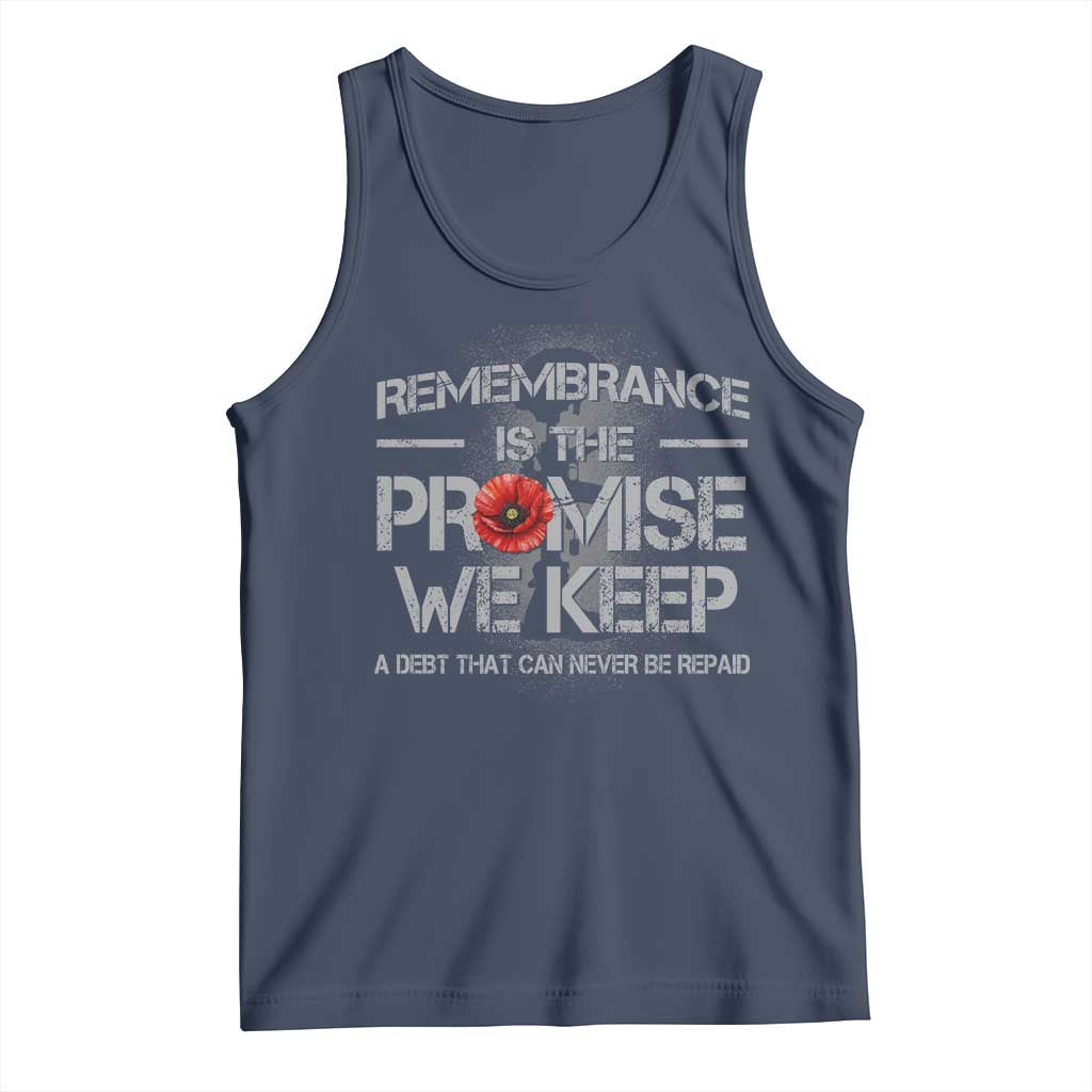 Remembrance Is The Promise We Keep Tank Top Memorial Day