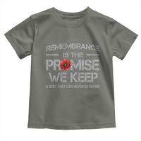 Remembrance Is The Promise We Keep Toddler T Shirt Memorial Day