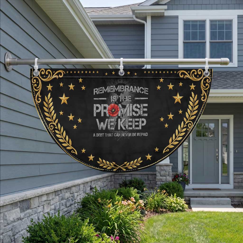 Remembrance Is The Promise We Keep Patriotic Fan Flag Memorial Day