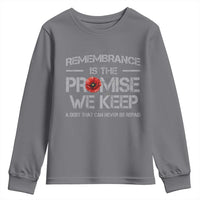 Remembrance Is The Promise We Keep Youth Sweatshirt Memorial Day
